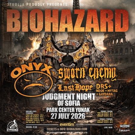 Stroeja presents: BIOHAZARD / ONYX / SWORN ENEMY / LAST HOPE / DRS+