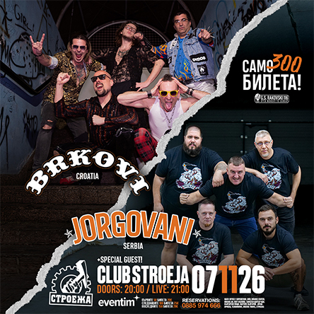 Stroeja presents live: BRKOVI (Croatia) & JORGOVANI (Serbia)