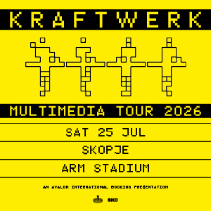 KRAFTWERK - SKOPJE CALLING 2026 - Avalon International